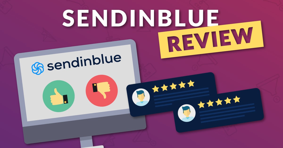 Sendinblue Review & Tutorial 2020